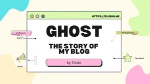 Ghost: the story of my blog